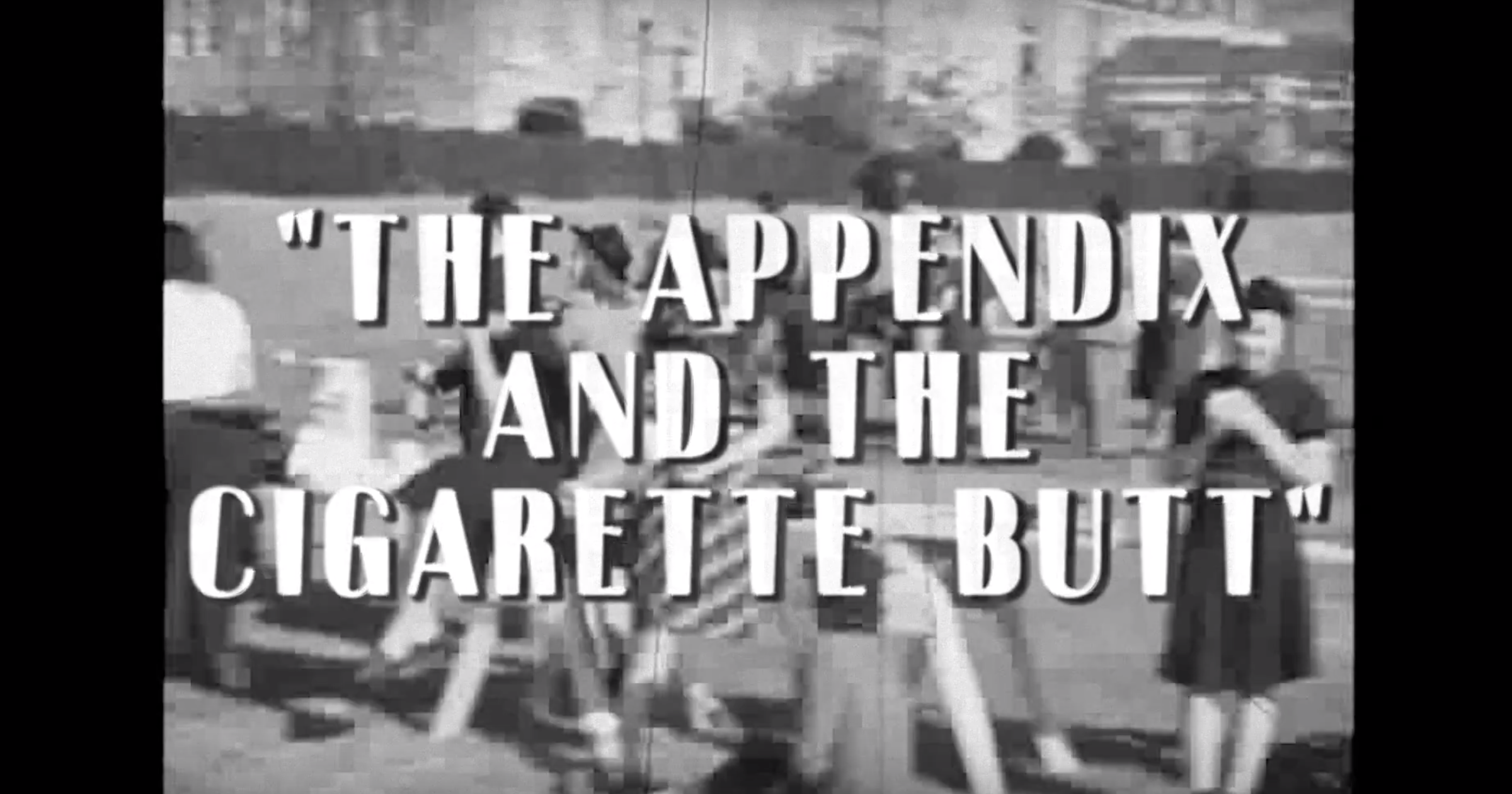 G.I. Ginny: The Appendix and the Cigarette Butt