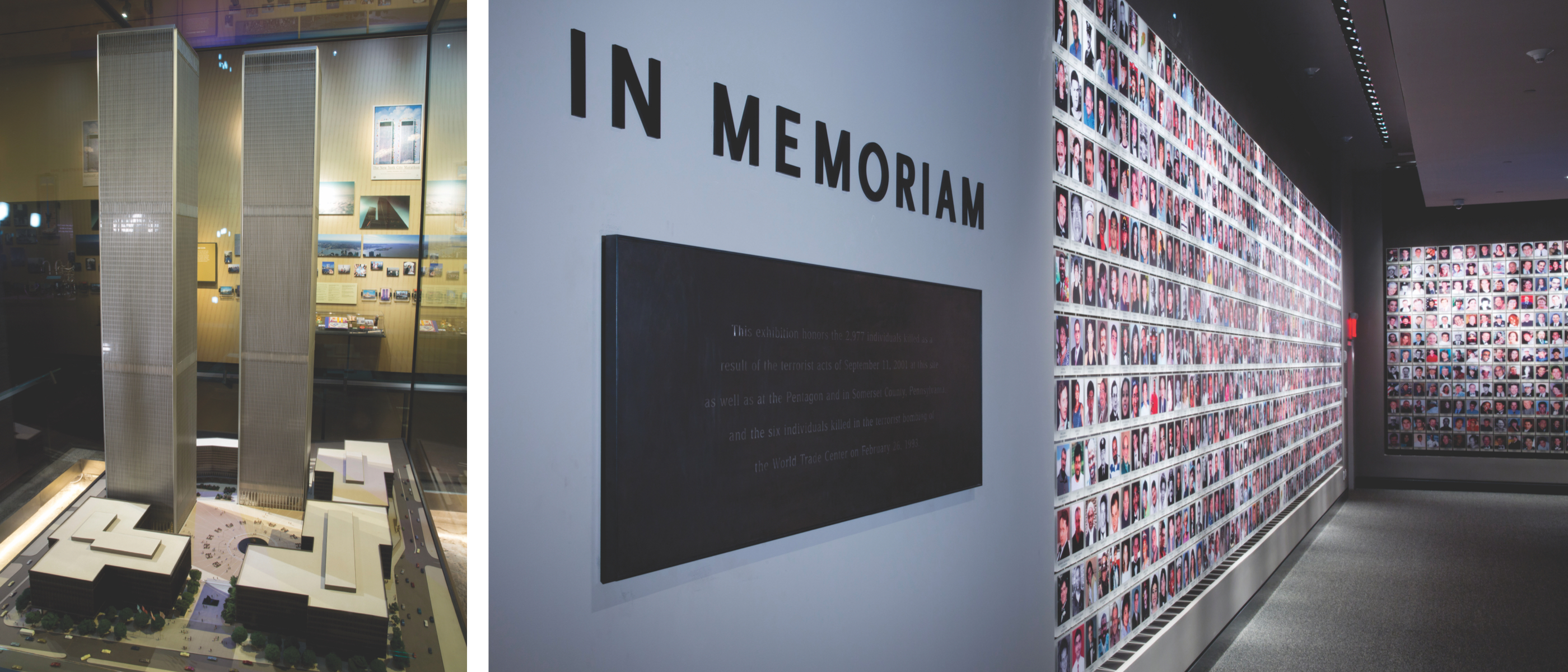 IN MEMORIAM: The memorial exhibition honors the 2,977 people killed as a result of the terrorist attacks of Sept. 11, 2001, and the six people killed in the terrorist bombing of the World Trade Center on Feb. 26, 1993.